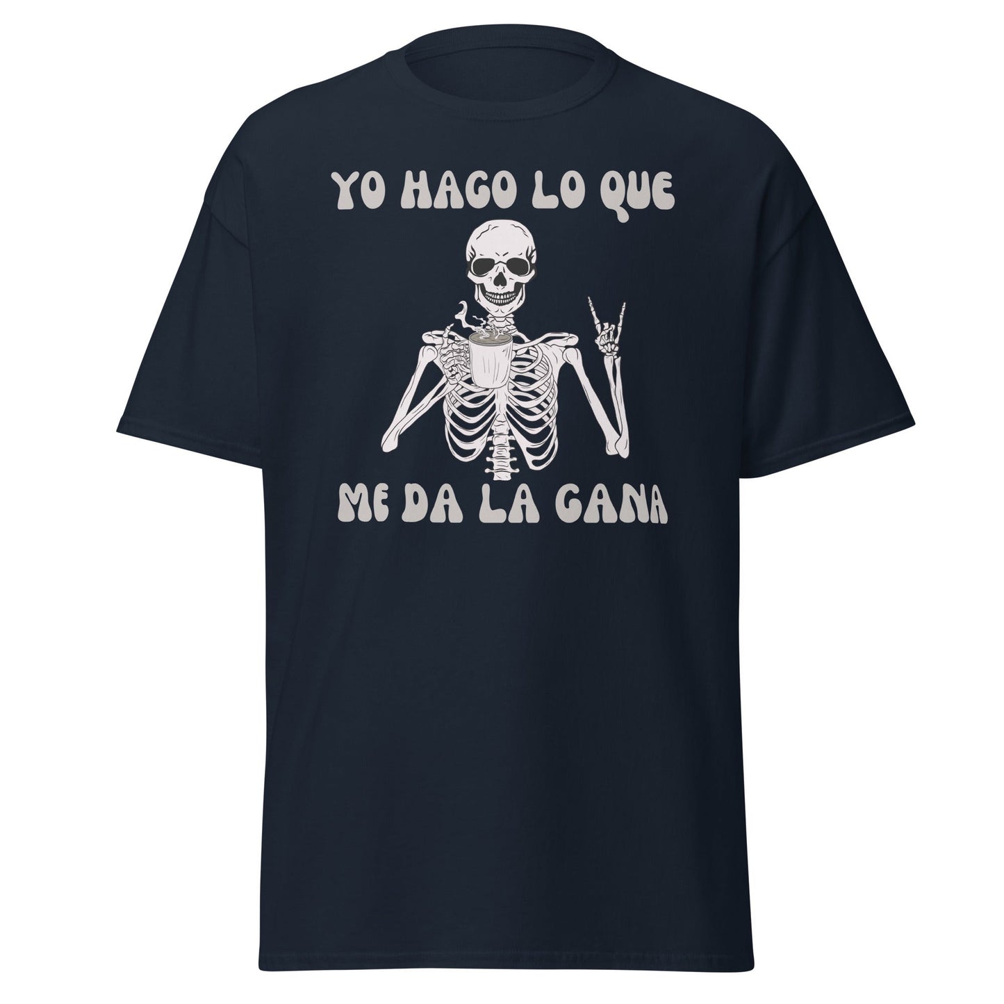 Yo Hogo Lo Que Me Da La Gana Shirt