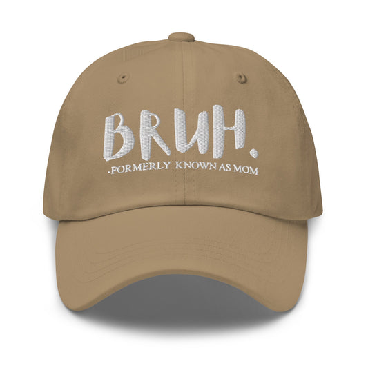 BRUH - Formerly Known As Mom Hat