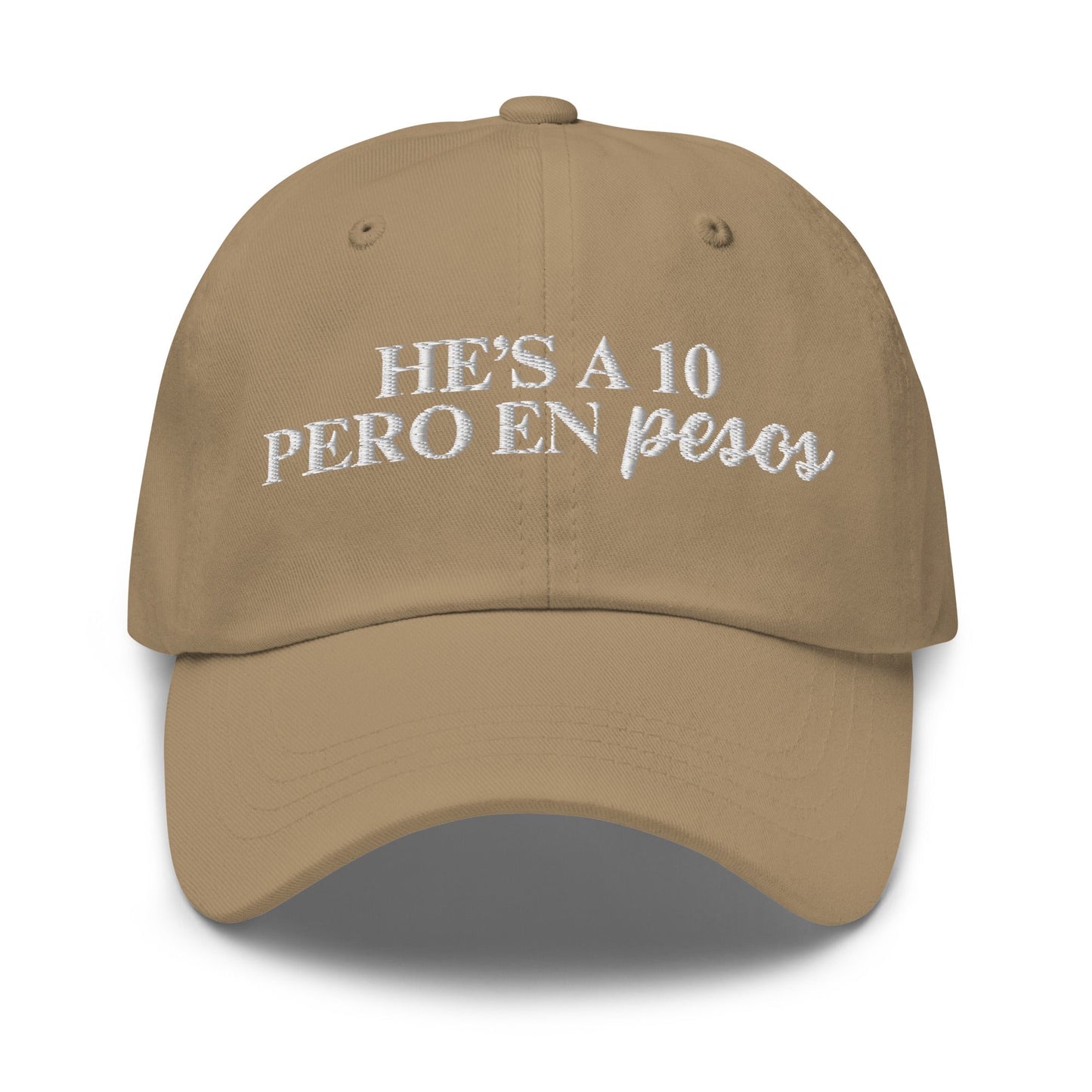 Hes A 10 Pero In Pesos Hat