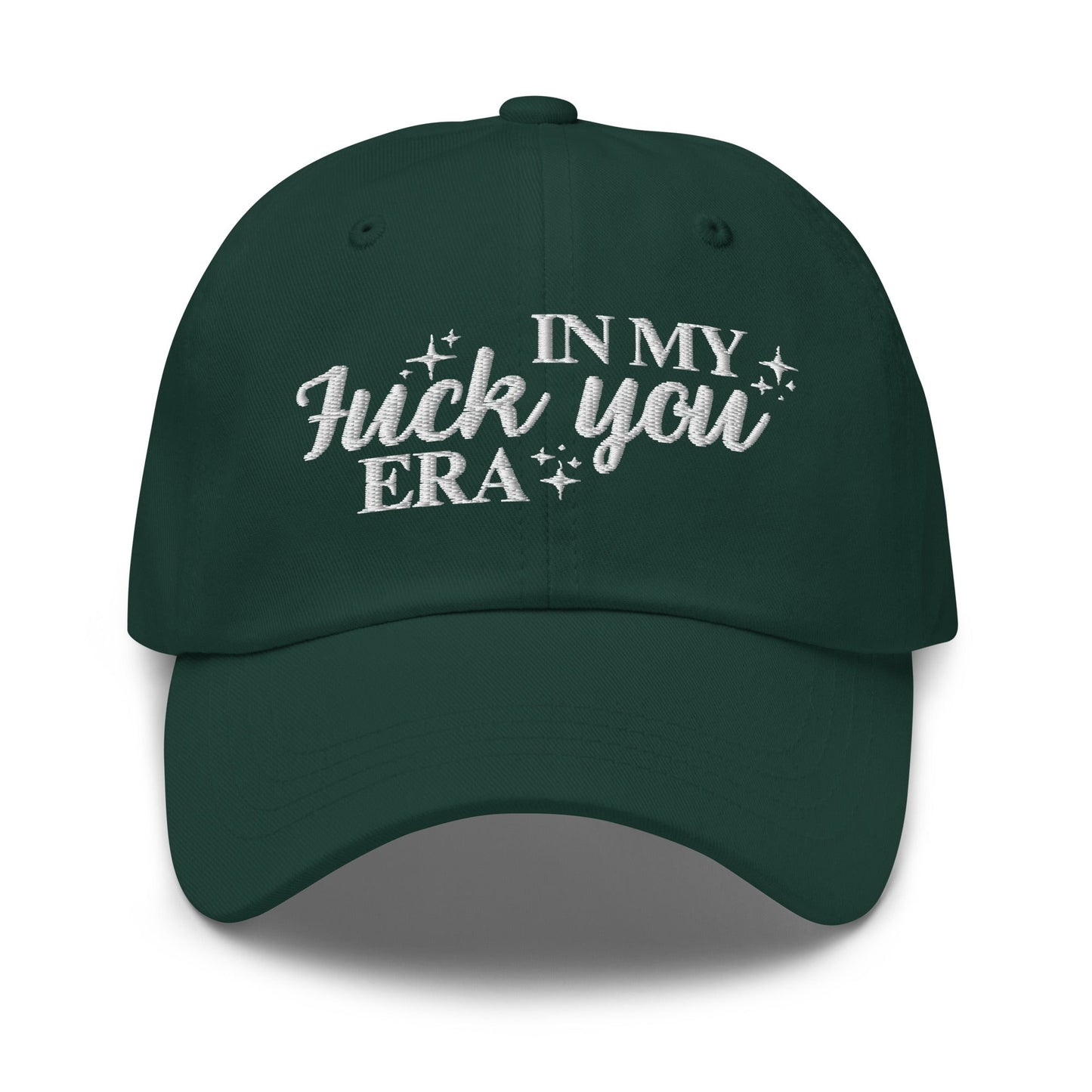 In My Fuck You Era Hat