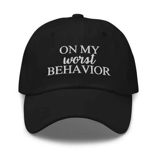 On My Worst Behavior Hat