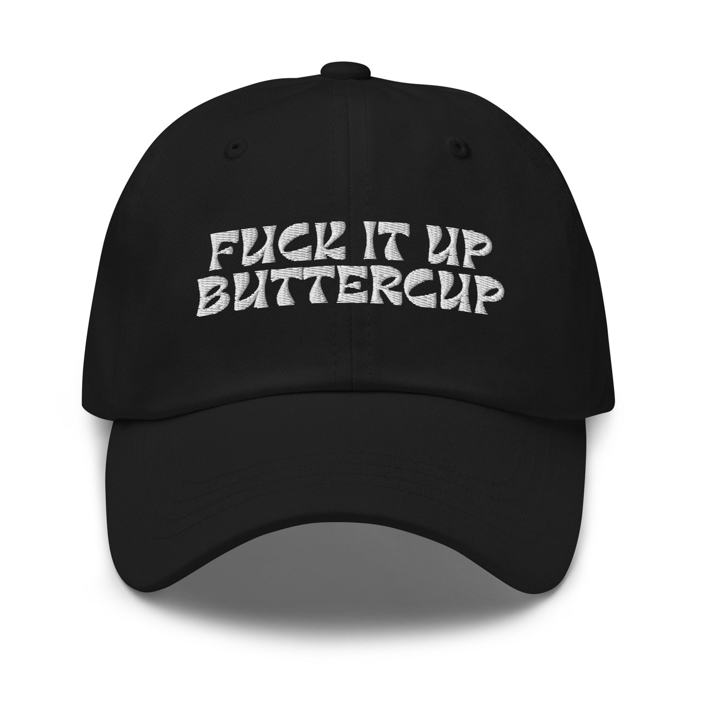 Fuck It Up Buttercup Hat